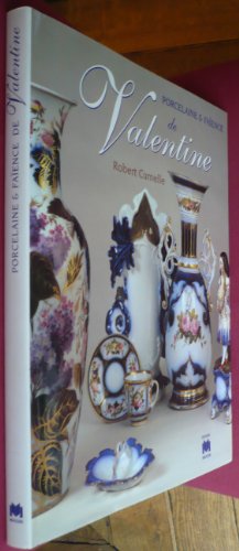 PORCELAINE ET FAIENCE DE VALENTINE