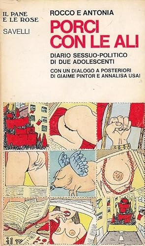 PORCI CON LE ALI. Diario sessuo-politico di due adolescenti