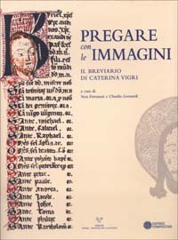 PREGARE CON LE IMMAGINI. Il Breviario di Caterina Vigri