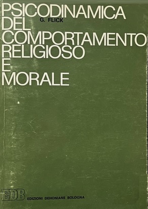 PSICODINAMICA DEL COMPORTAMENTO RELIGIOSO E MORALE