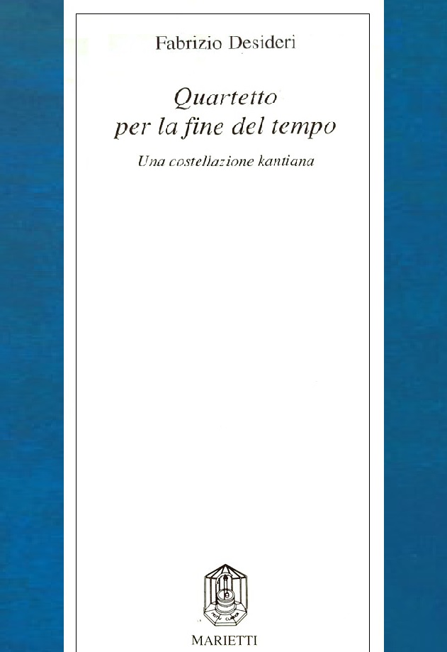 QUARTETTO PER LA FINE DEL TEMPO. Una costellazione kantiana