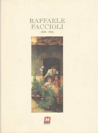 RAFFAELE FACCIOLI 1845-1916