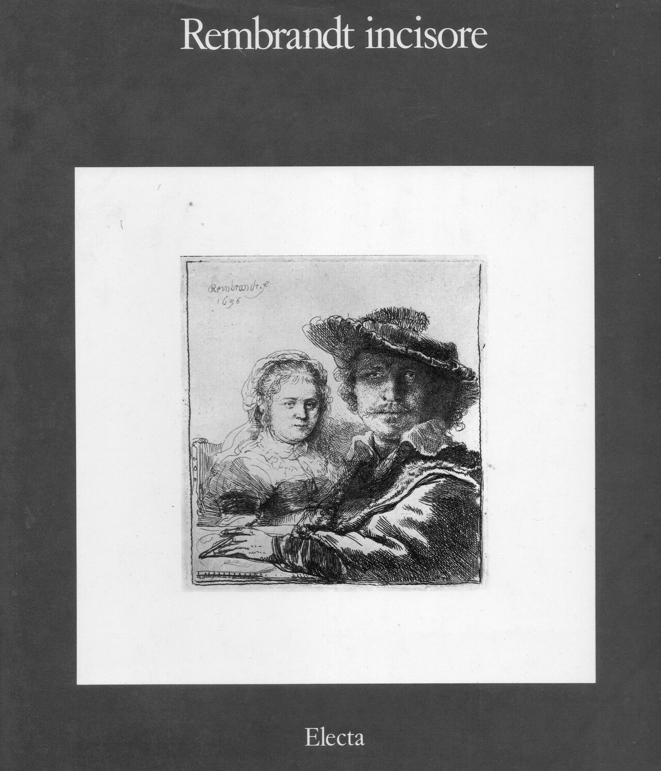 REMBRANDT INCISORE