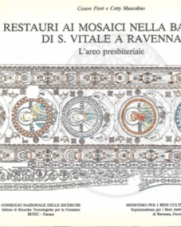 RESTAURI AI MOSAICI NELLA BASILICA DI S. VITALE A RAVENNA. …