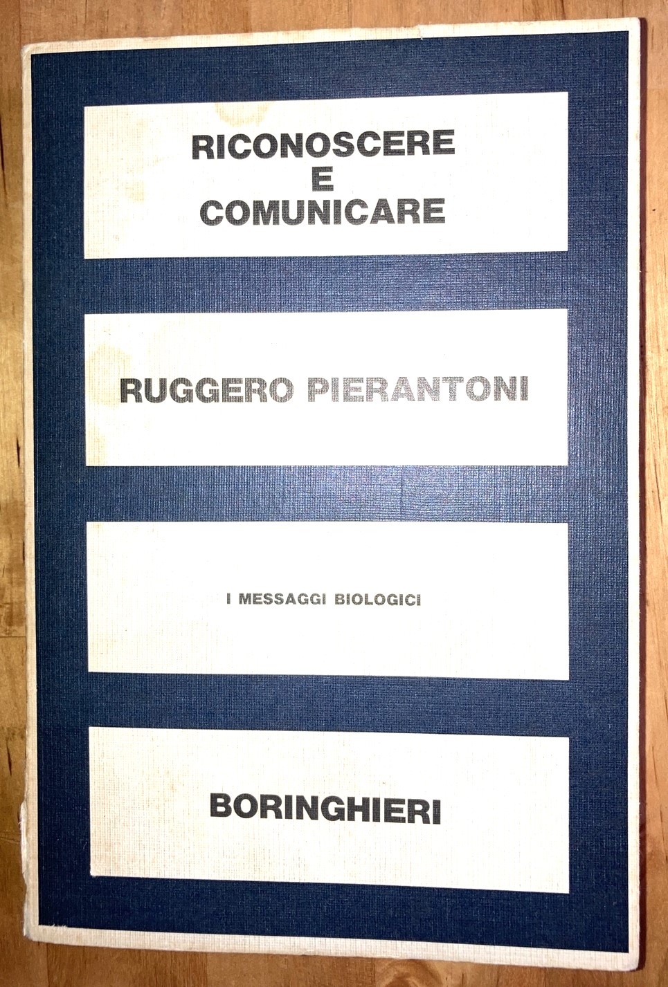 RICONOSCERE E COMUNICARE. I messaggi biologici