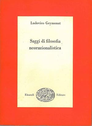 SAGGI DI FILOSOFIA NEORAZIONALISTICA