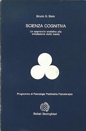 SCIENZA COGNITIVA. Un approccio evolutivo alla simulazione della mente