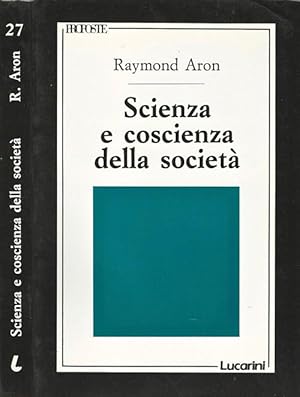 SCIENZA E COSCIENZA DELLA SOCIETA'