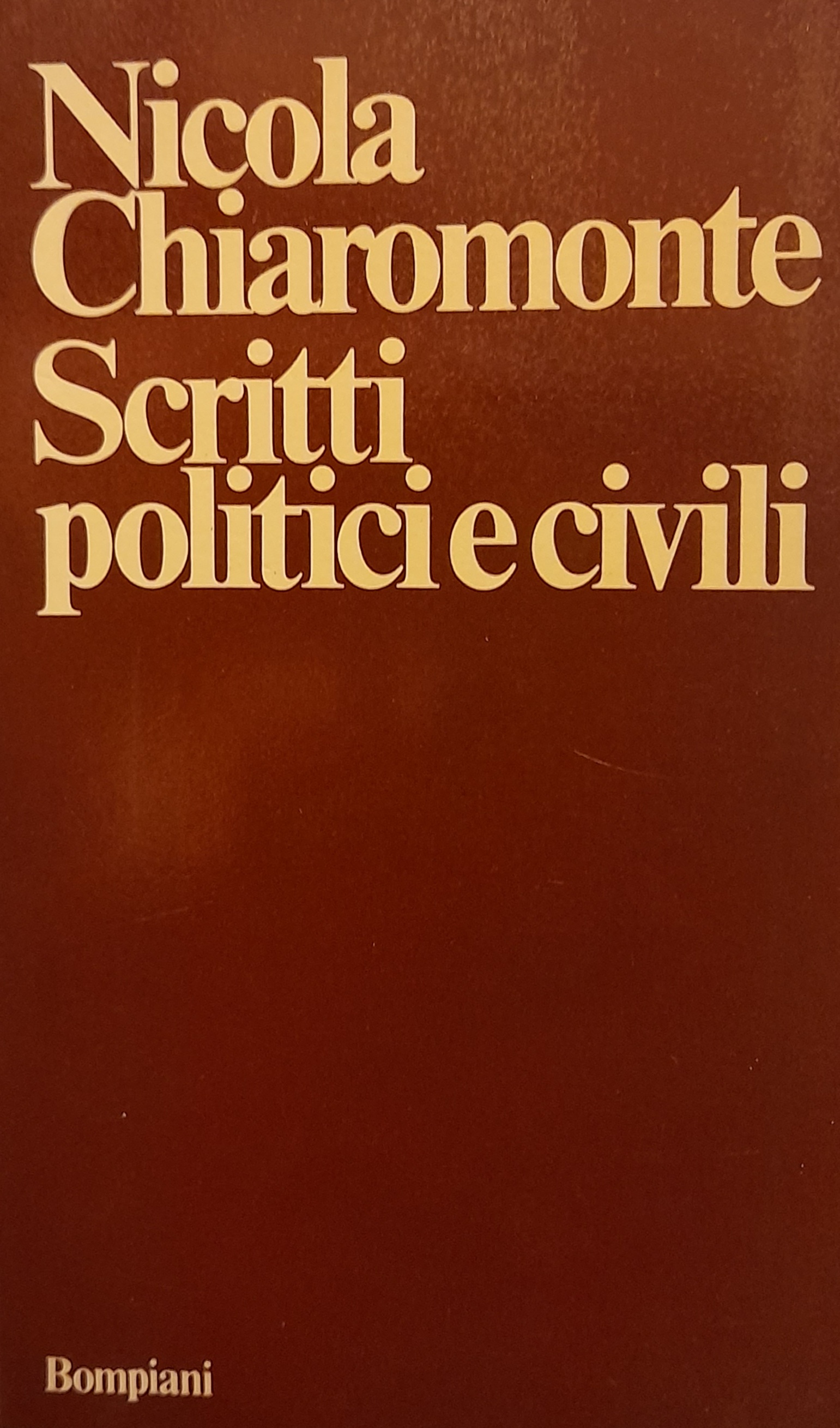 SCRITTI POLITICI E CIVILI