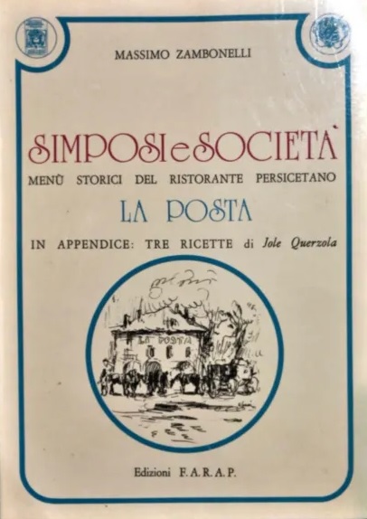 SIMPOSI E SOCIETA'. Menù storici del ristorante persicetano La Posta