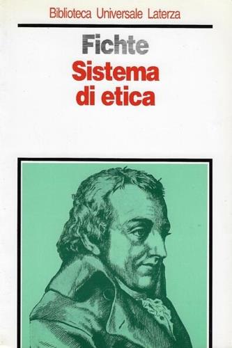 SISTEMA DI ETICA (Il sistema di etica secondo i principi …