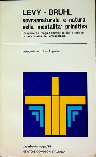SOVRANNATURALE E NATURA NELLA MENTALITA' PRIMITIVA