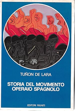 STORIA DEL MOVIMENTO OPERAIO SPAGNOLO