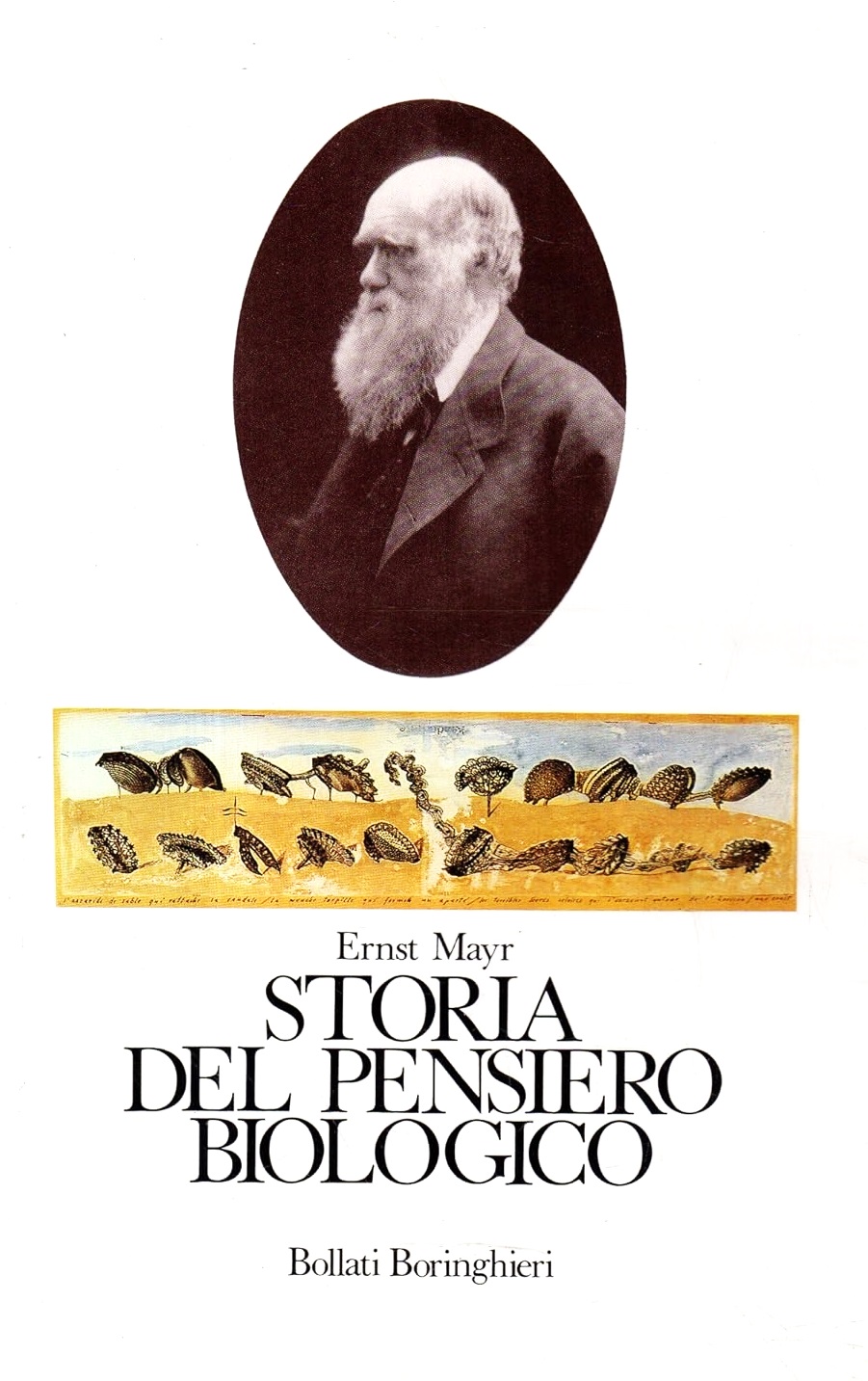 STORIA DEL PENSIERO BIOLOGICO. Diversità, evoluzione, eredità