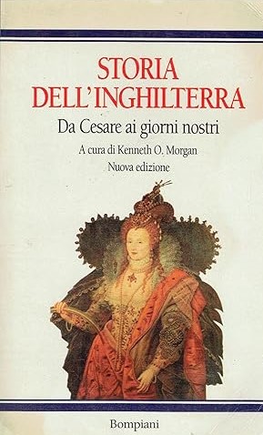 STORIA DELL'INGHILTERRA. Da Cesare ai giorni nostri