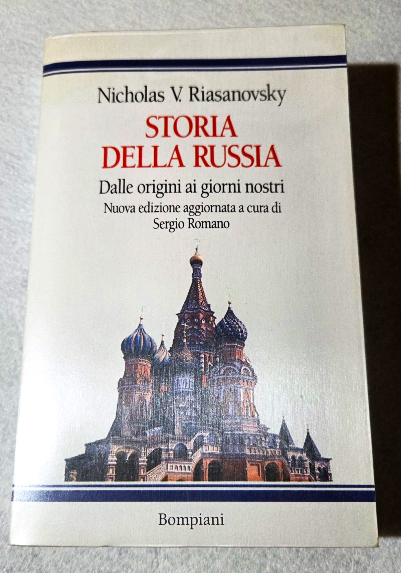 STORIA DELLA RUSSIA. Dalle origini ai giorni nostri