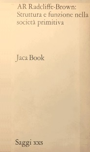 STRUTTURA E FUNZIONE NELLA SOCIETA' PRIMITIVA