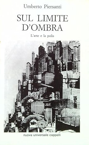 SUL LIMITE D'OMBRA. L'arte e la polis