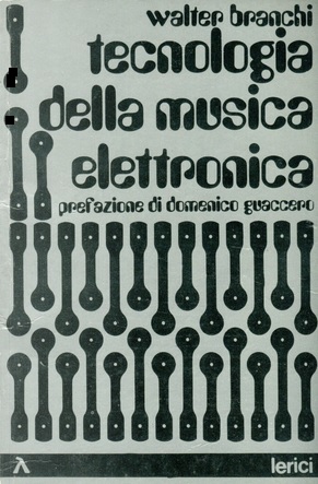 TECNOLOGIA DELLA MUSICA ELETTRONICA