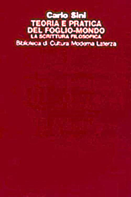TEORIA E PRATICA DEL FOGLIO-MONDO. La scrittura filosofica