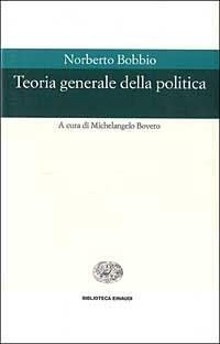 TEORIA GENERALE DELLA POLITICA