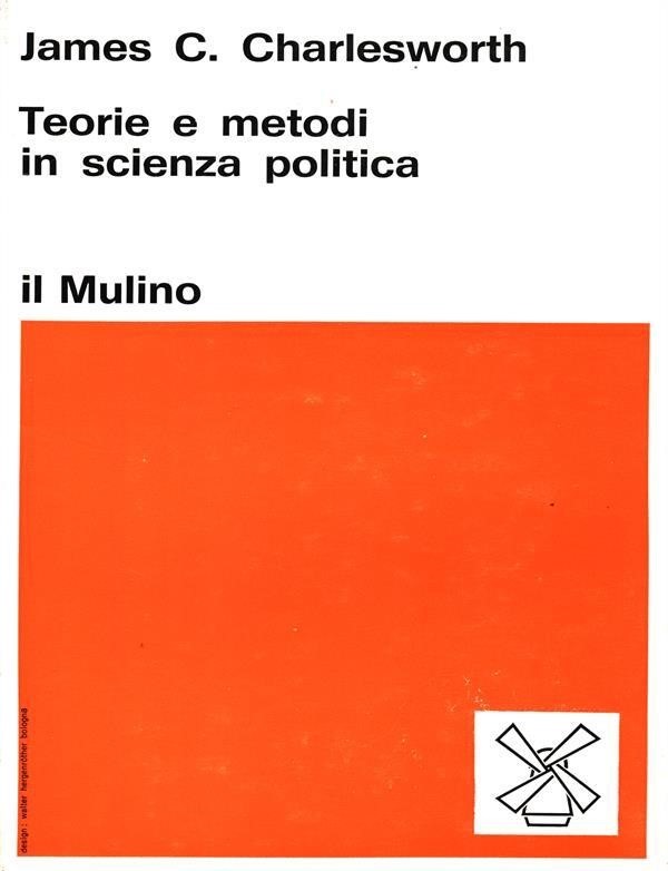 TEORIE E METODI IN SCIENZA POLITICA