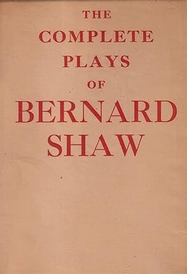 THE COMPLETE PLAYS OF BERNARD SHAW