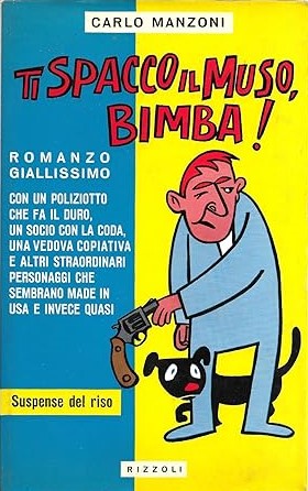TI SPACCO IL MUSO, BIMBA!