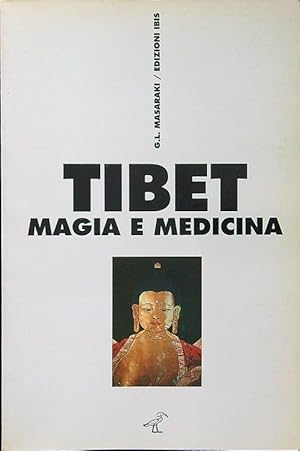 TIBET MAGIA E MEDICINA