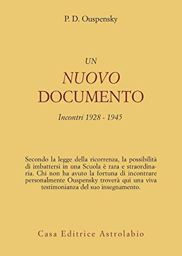 UN NUOVO DOCUMENTO. Incontri 1928 - 1945