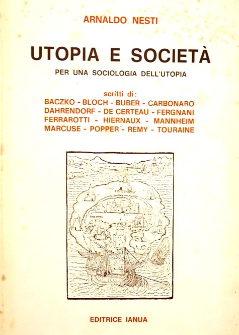UTOPIA E SOCIETA'. Per una sociologia dell'utopia