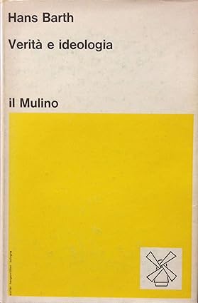 VERITA' E IDEOLOGIA