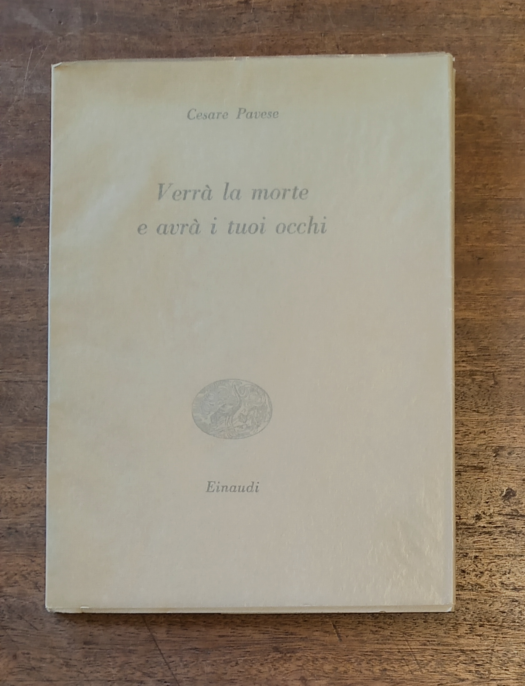 VERRA' LA MORTE E AVRA' I TUOI OCCHI