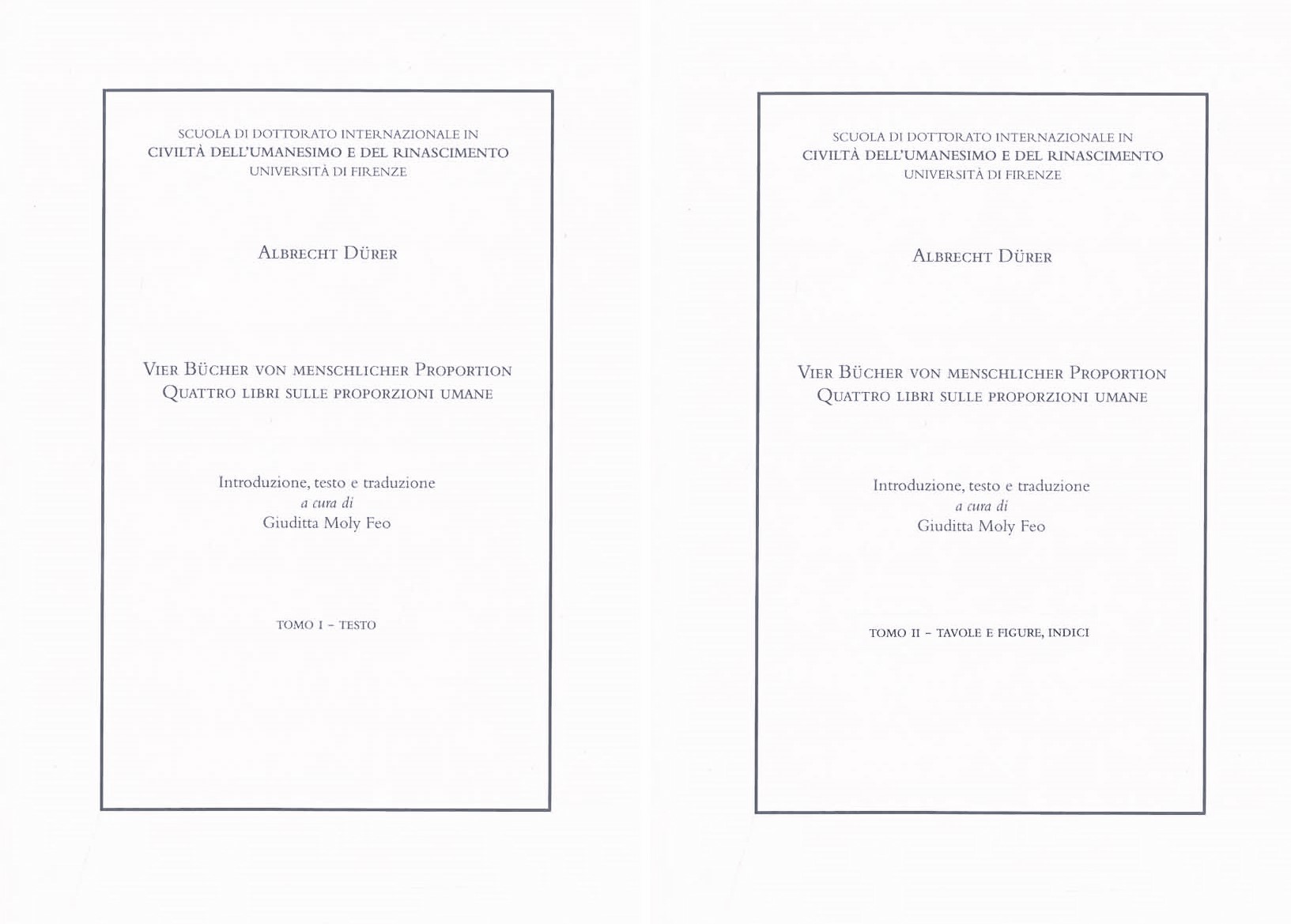 VIER BUCHER VON MENSCHLICHER PROPORTION - QUATTRO LIBRI SULLE PROPORZIONI …
