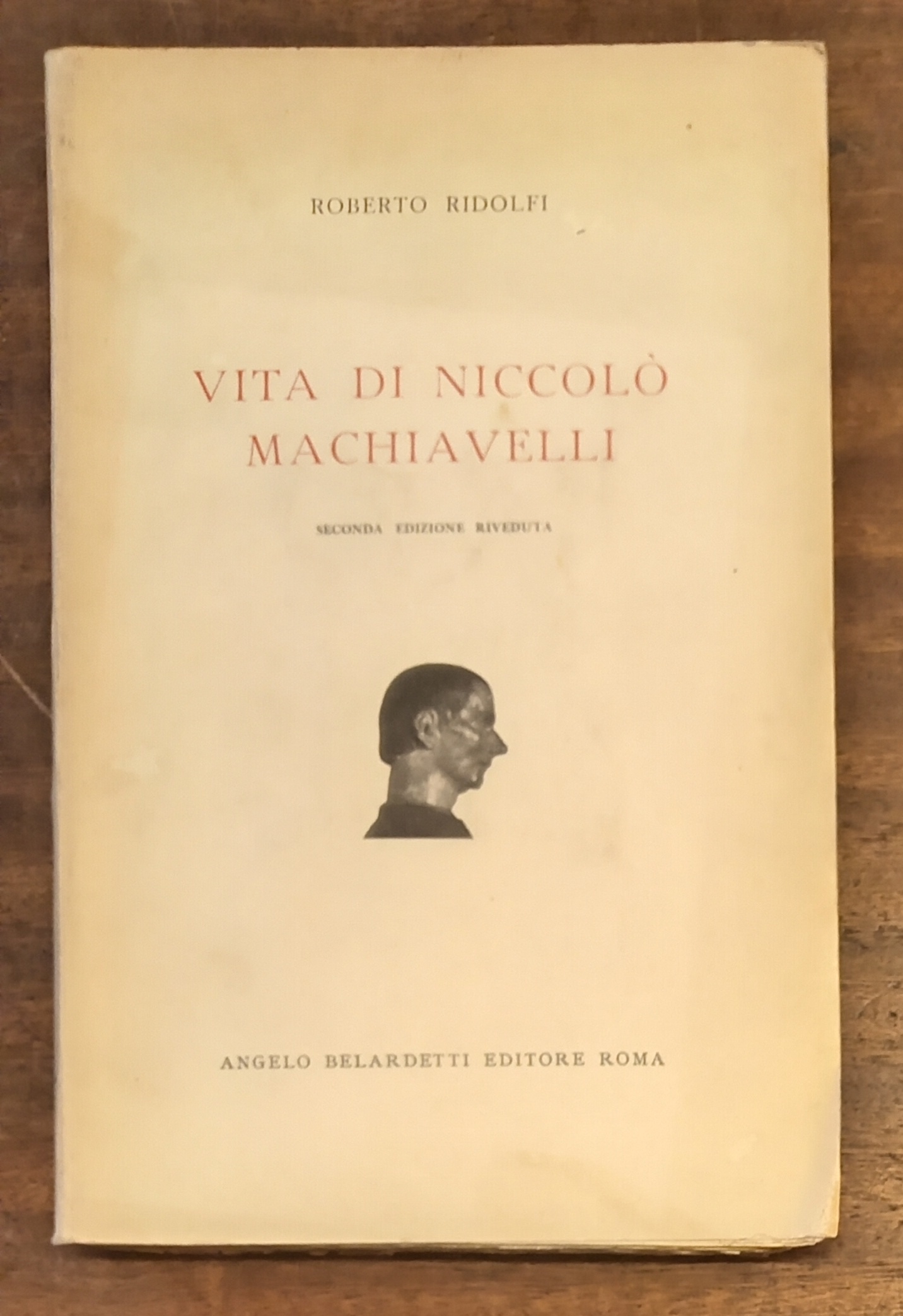 VITA DI NICCOLO' MACHIAVELLI