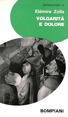 VOLGARITA' E DOLORE