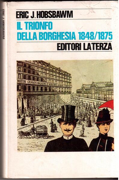 Il trionfo della borghesia 1848-1875