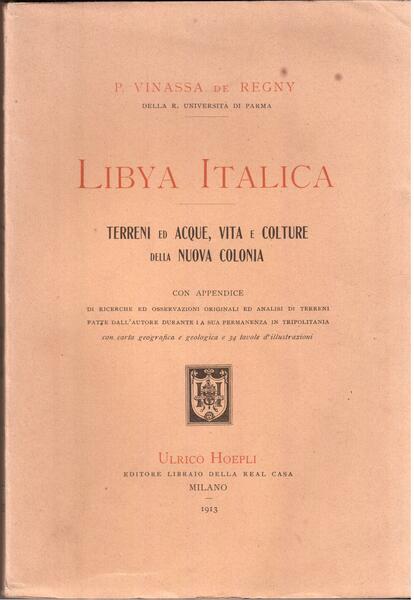 Libya Italica - Terreni ed acque, vita e colture della …