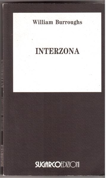 Interzona Racconti - a cura di James Grauerholz