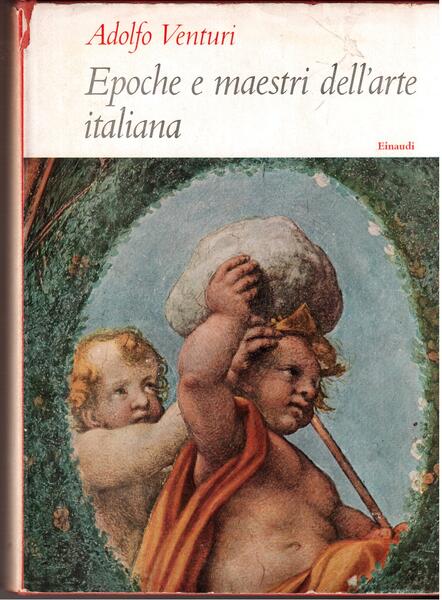 Epoche e maestri dell'arte italiana Prefazione di Giulio Carlo Argan