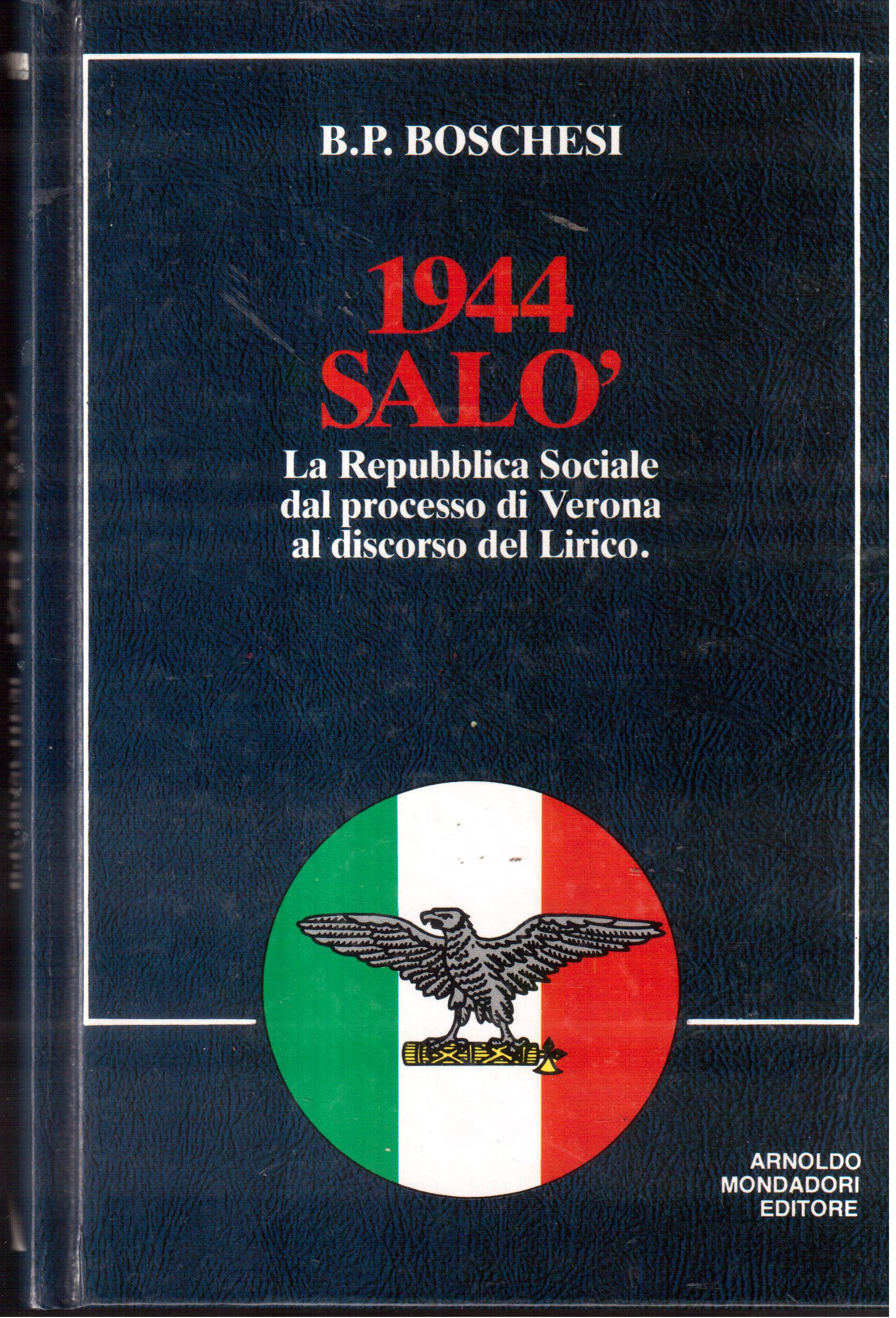 1944 Salò-La Repubblica Sociale dal processo di Verona al discorso …