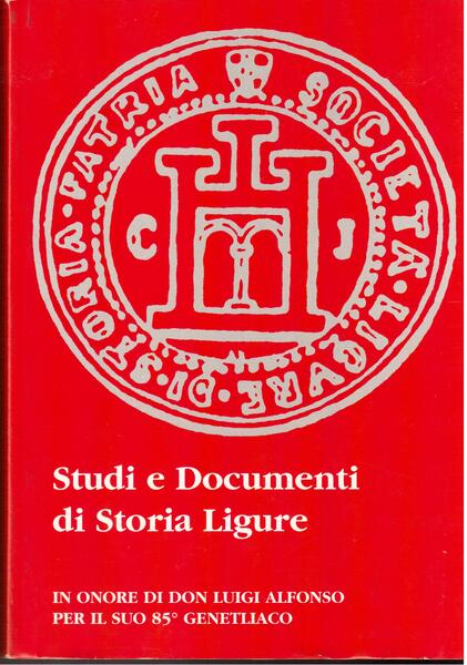 Studi e Documenti di Storia Ligura In onore di Don …