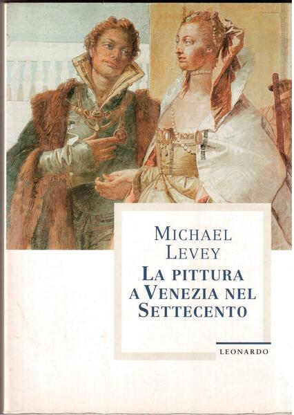La pittura a Venezia nel Settecento