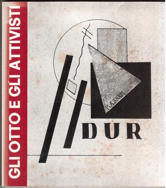 Gli Otto e gli Attivisti Avanguardia ungherese 1905 / 1930 …