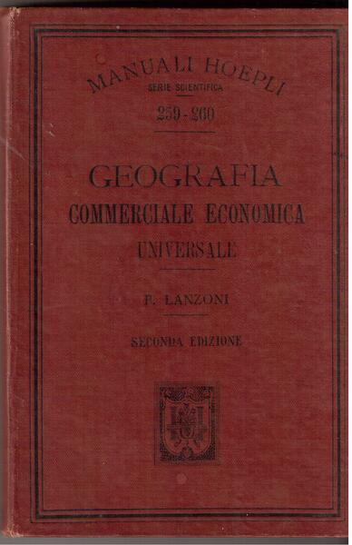 Geografia commerciale economica universale Seconda edizione