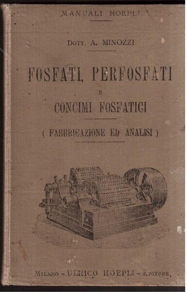Fosfati, Perfosfati e Concimi Fosfatici Fabbricazione ed analisi