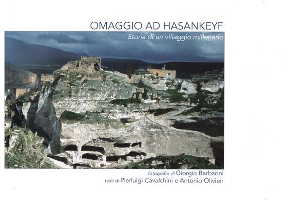 Omaggio ad Hasankeyf - Storia di un villaggio millenario Fotografie …