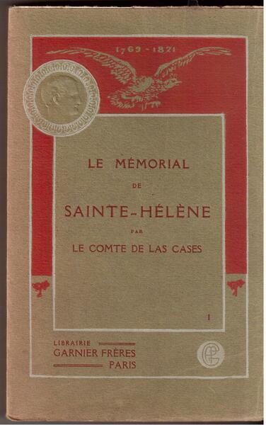 Le Mémorial de Sainte-Hélène par le Comte De Las Cases …