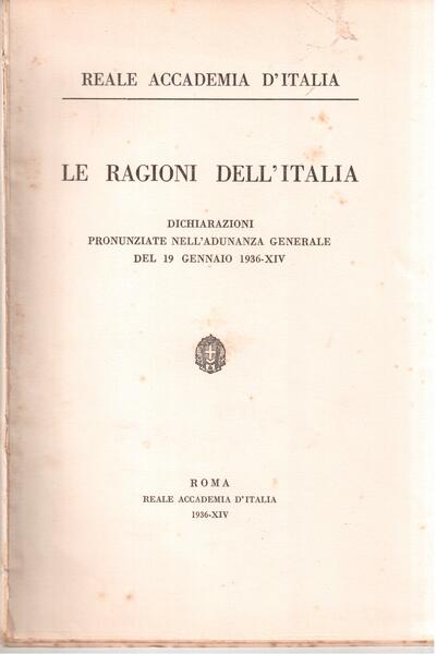 Le ragioni dell'Italia Dichiarazioni pronunziate nell'adunanza generale del 19 gennaio …