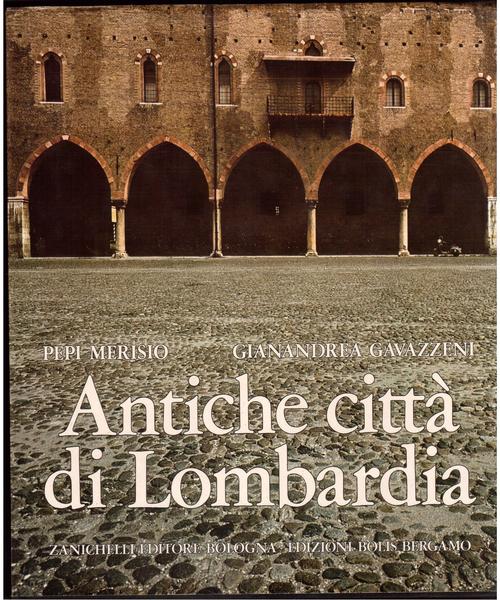 Antiche città di Lombardia
